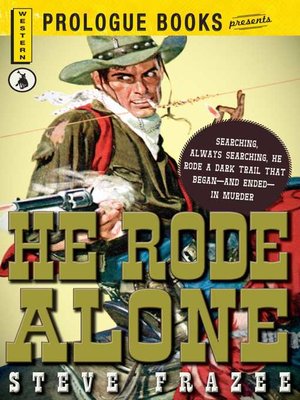 cover image of He Rode Alone